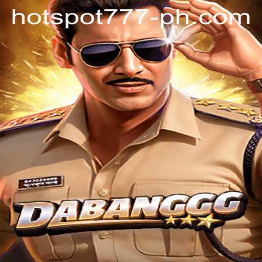 Unveiling the Thrills of DABANGGG: A Deep Dive into HOTSPOT777