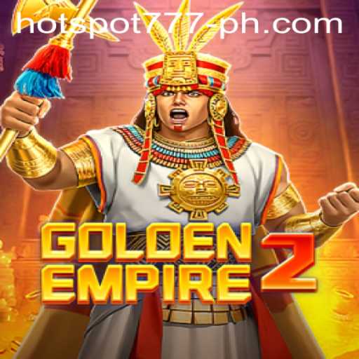 Exploring the Thrilling World of GoldenEmpire2 with HOTSPOT777