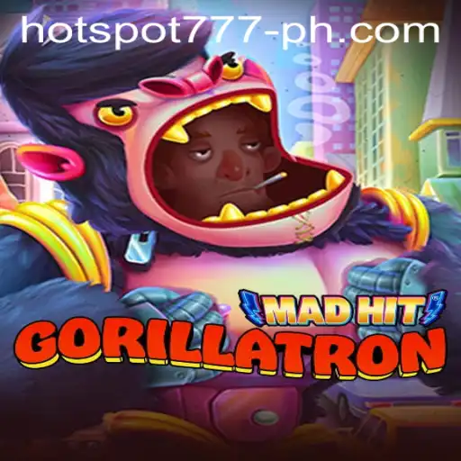 MadHitGorillatron Thrills Gaming Community with HOTSPOT777 Adventure