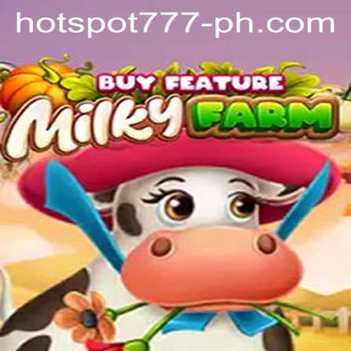 Exploring MilkyFarmBuyFeature: The Thrilling New Game in the Casino World