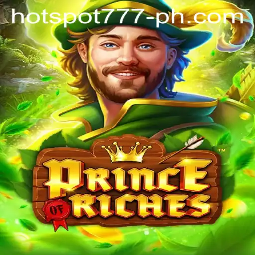 Explore PrinceOfRiches: A Thrilling Journey into HOTSPOT777 Gaming