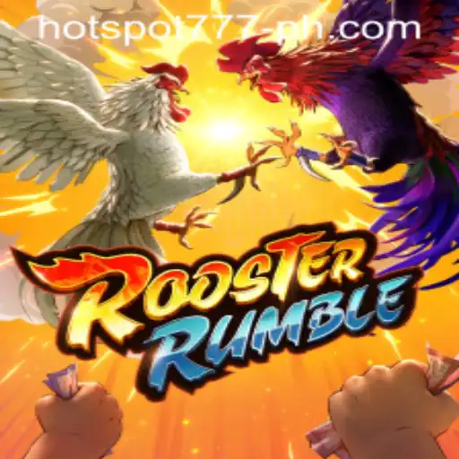 Exploring the Thrilling World of RoosterRumble and HOTSPOT777