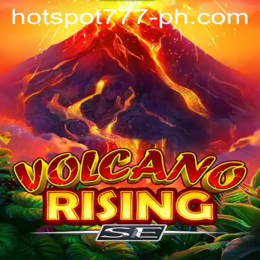 VolcanoRisingSE: Embark on a Fiery Adventure with HOTSPOT777